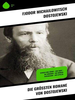 cover image of Die größten Romane von Dostojewski